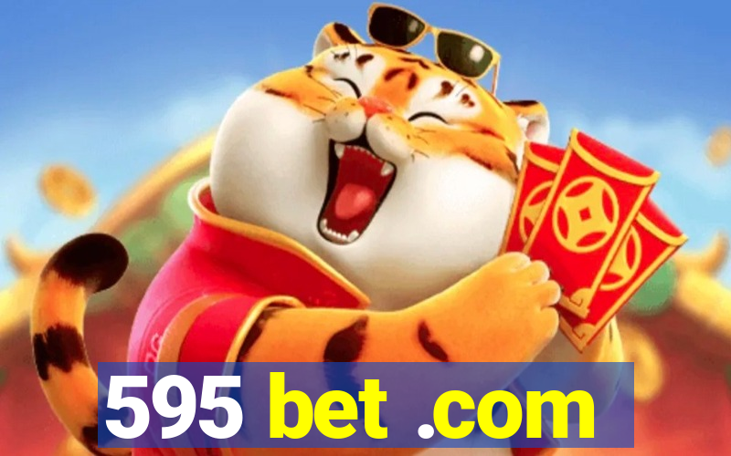 595 bet .com